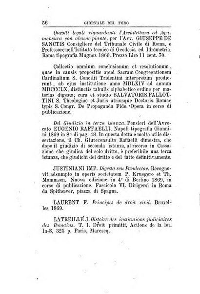 Giornale del Foro in cui si raccolgono le più importanti regiudicate dei supremi tribunali di Roma e dello Stato pontificio in materia civile