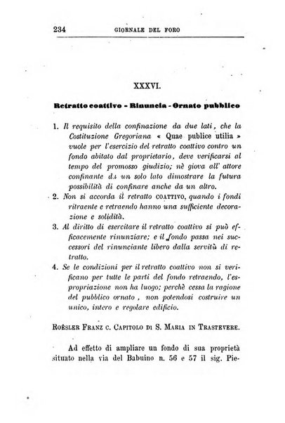 Giornale del Foro in cui si raccolgono le più importanti regiudicate dei supremi tribunali di Roma e dello Stato pontificio in materia civile