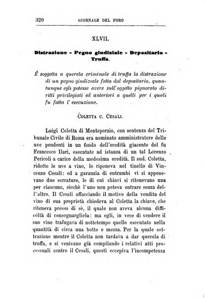 Giornale del Foro in cui si raccolgono le più importanti regiudicate dei supremi tribunali di Roma e dello Stato pontificio in materia civile