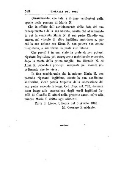 Giornale del Foro in cui si raccolgono le più importanti regiudicate dei supremi tribunali di Roma e dello Stato pontificio in materia civile