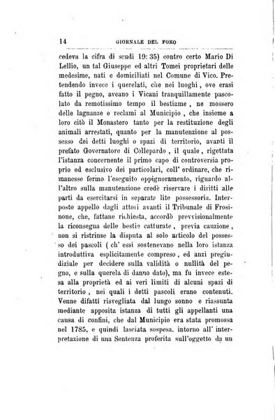 Giornale del Foro in cui si raccolgono le più importanti regiudicate dei supremi tribunali di Roma e dello Stato pontificio in materia civile