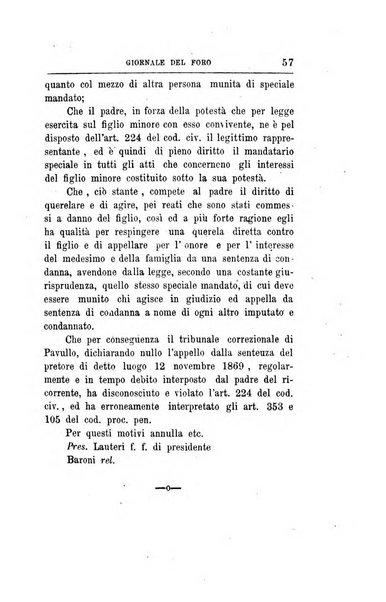 Giornale del Foro in cui si raccolgono le più importanti regiudicate dei supremi tribunali di Roma e dello Stato pontificio in materia civile