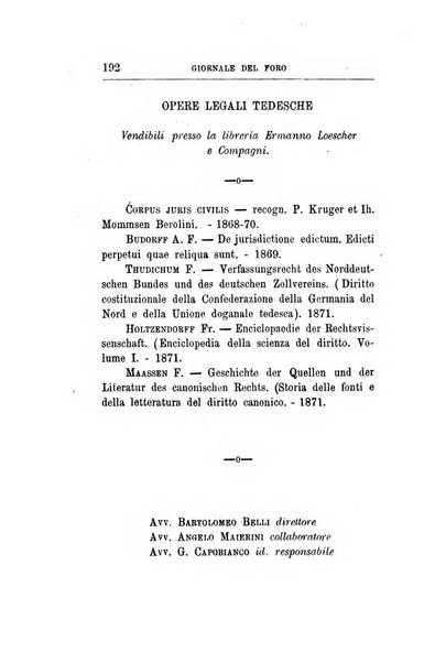 Giornale del Foro in cui si raccolgono le più importanti regiudicate dei supremi tribunali di Roma e dello Stato pontificio in materia civile