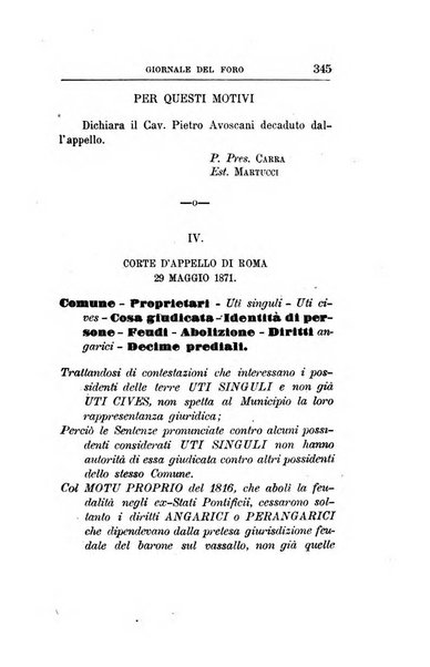 Giornale del Foro in cui si raccolgono le più importanti regiudicate dei supremi tribunali di Roma e dello Stato pontificio in materia civile