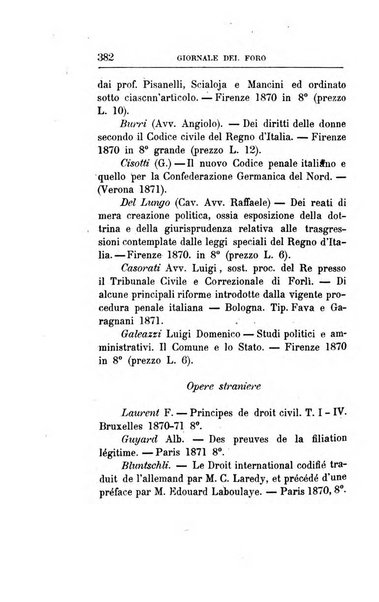 Giornale del Foro in cui si raccolgono le più importanti regiudicate dei supremi tribunali di Roma e dello Stato pontificio in materia civile