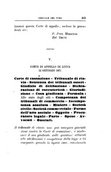 Giornale del Foro in cui si raccolgono le più importanti regiudicate dei supremi tribunali di Roma e dello Stato pontificio in materia civile