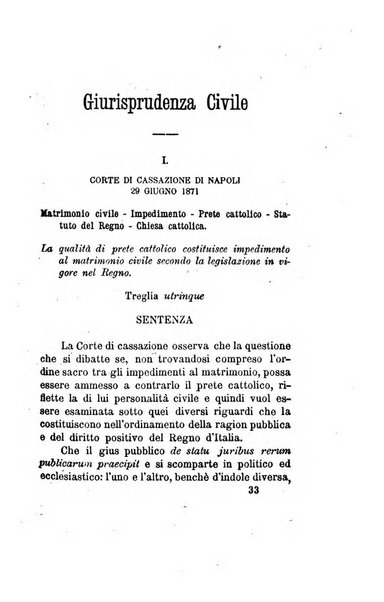 Giornale del Foro in cui si raccolgono le più importanti regiudicate dei supremi tribunali di Roma e dello Stato pontificio in materia civile