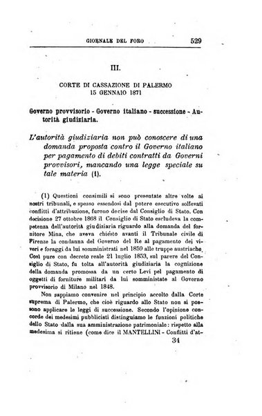 Giornale del Foro in cui si raccolgono le più importanti regiudicate dei supremi tribunali di Roma e dello Stato pontificio in materia civile