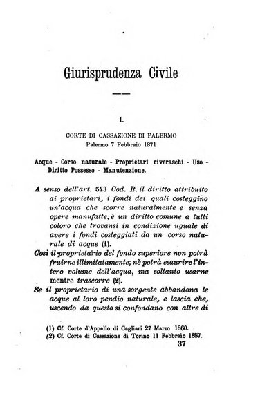 Giornale del Foro in cui si raccolgono le più importanti regiudicate dei supremi tribunali di Roma e dello Stato pontificio in materia civile