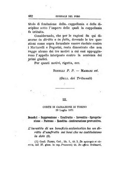 Giornale del Foro in cui si raccolgono le più importanti regiudicate dei supremi tribunali di Roma e dello Stato pontificio in materia civile