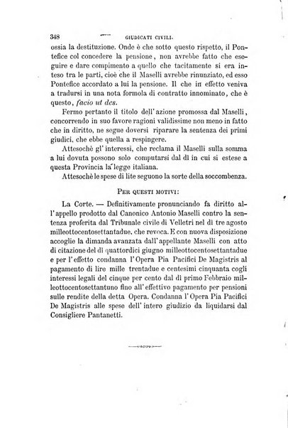 Giornale del Foro in cui si raccolgono le più importanti regiudicate dei supremi tribunali di Roma e dello Stato pontificio in materia civile