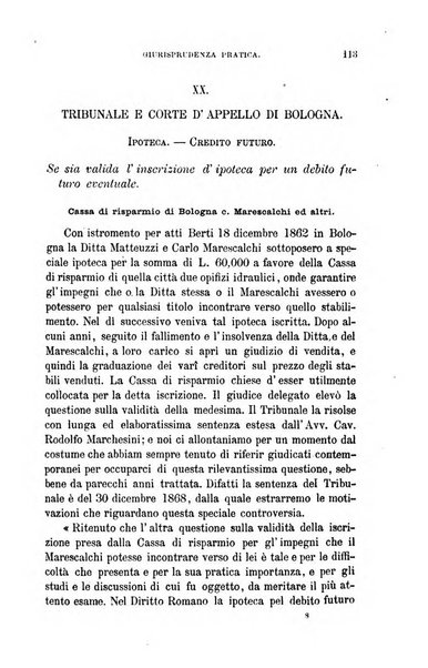 Giornale del Foro in cui si raccolgono le più importanti regiudicate dei supremi tribunali di Roma e dello Stato pontificio in materia civile