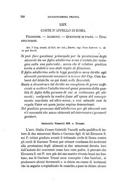 Giornale del Foro in cui si raccolgono le più importanti regiudicate dei supremi tribunali di Roma e dello Stato pontificio in materia civile