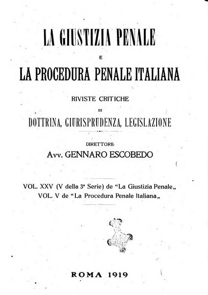 La giustizia penale rivista critica settimanale di giurisprudenza, dottrina e legislazione