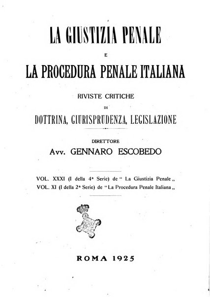 La giustizia penale rivista critica settimanale di giurisprudenza, dottrina e legislazione