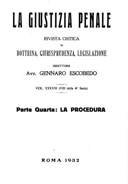 La giustizia penale rivista critica settimanale di giurisprudenza, dottrina e legislazione