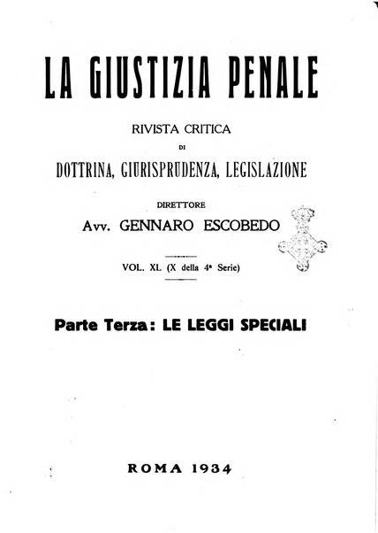 La giustizia penale rivista critica settimanale di giurisprudenza, dottrina e legislazione