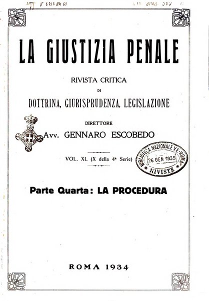 La giustizia penale rivista critica settimanale di giurisprudenza, dottrina e legislazione