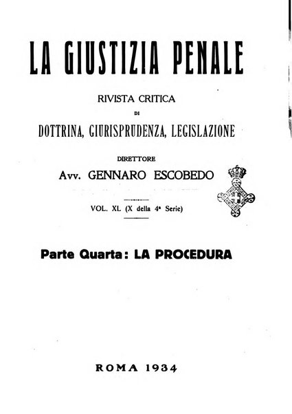 La giustizia penale rivista critica settimanale di giurisprudenza, dottrina e legislazione