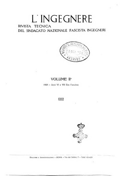 L'ingegnere rivista tecnica del Sindacato nazionale fascista ingegneri