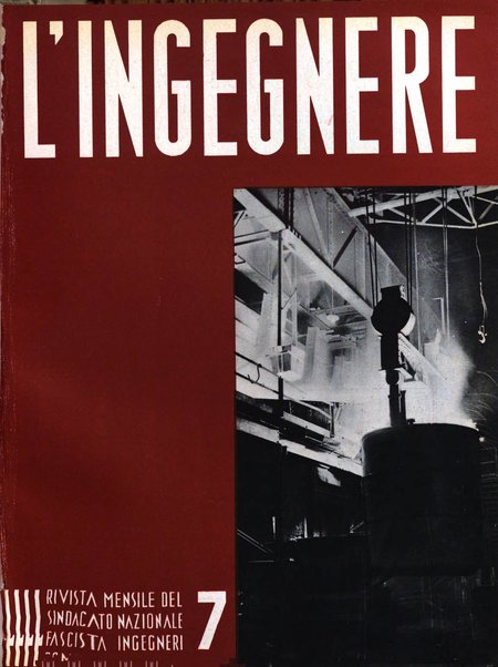 L'ingegnere rivista tecnica del Sindacato nazionale fascista ingegneri