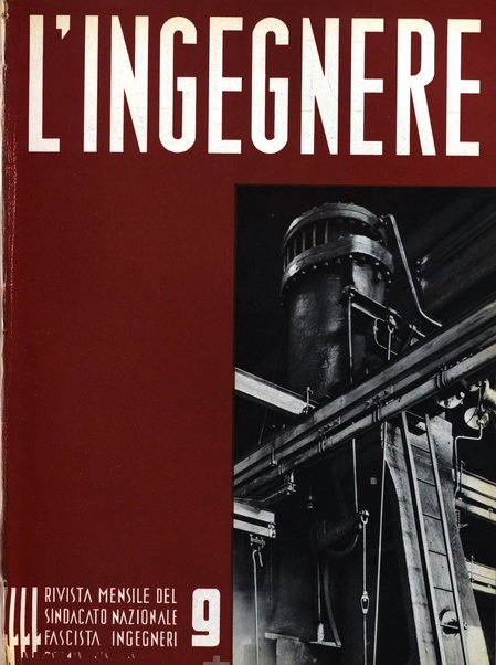 L'ingegnere rivista tecnica del Sindacato nazionale fascista ingegneri