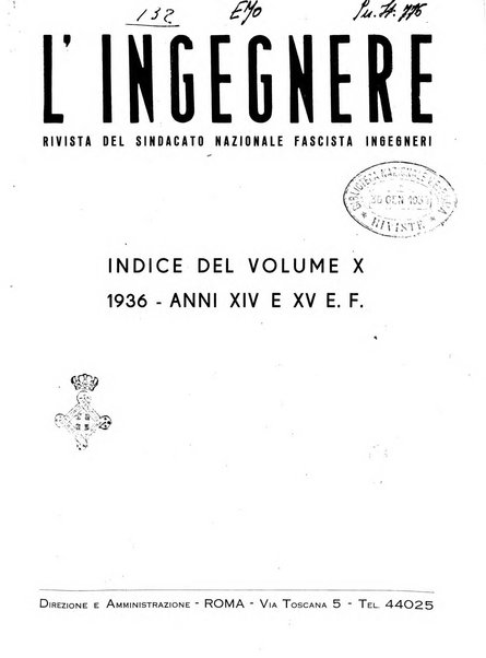 L'ingegnere rivista tecnica del Sindacato nazionale fascista ingegneri