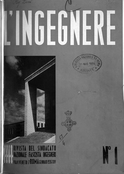 L'ingegnere rivista tecnica del Sindacato nazionale fascista ingegneri