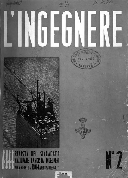 L'ingegnere rivista tecnica del Sindacato nazionale fascista ingegneri