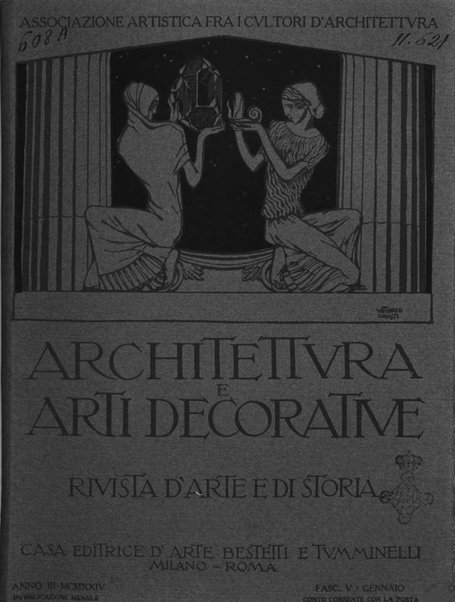 Architettura e arti decorative rivista d'arte e di storia