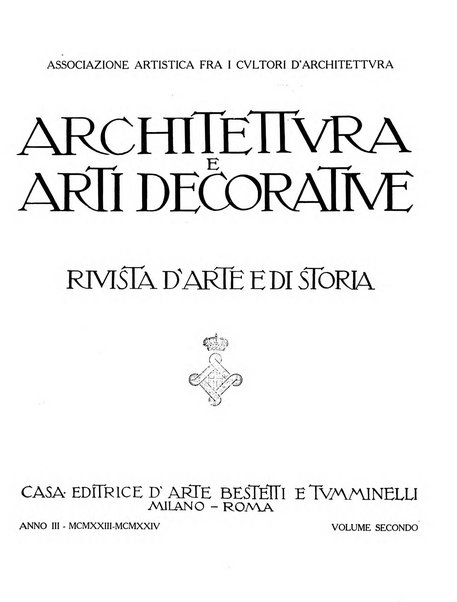 Architettura e arti decorative rivista d'arte e di storia