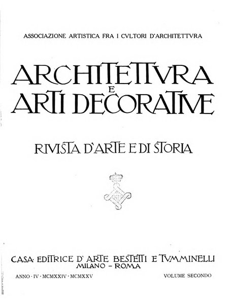 Architettura e arti decorative rivista d'arte e di storia