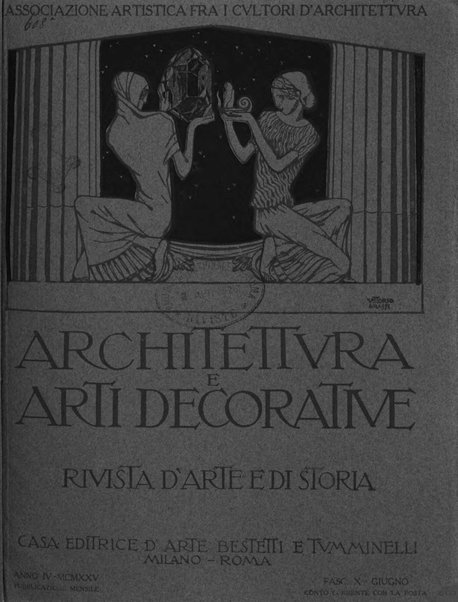 Architettura e arti decorative rivista d'arte e di storia