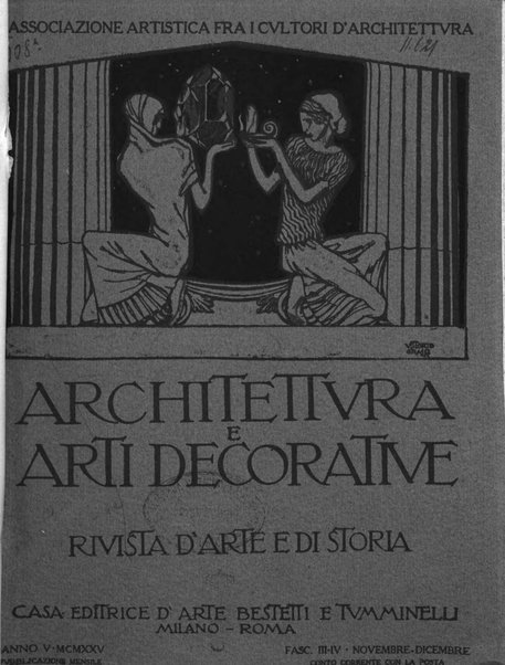 Architettura e arti decorative rivista d'arte e di storia