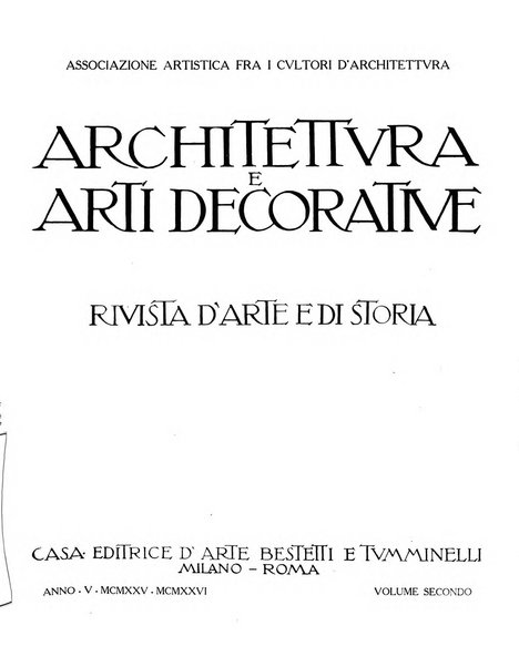 Architettura e arti decorative rivista d'arte e di storia