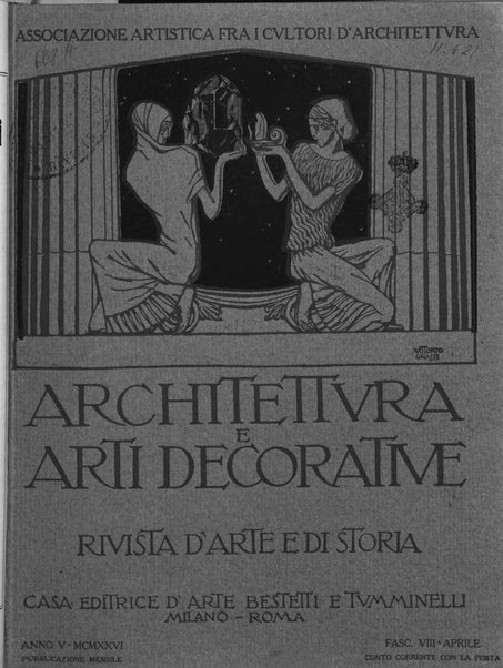 Architettura e arti decorative rivista d'arte e di storia