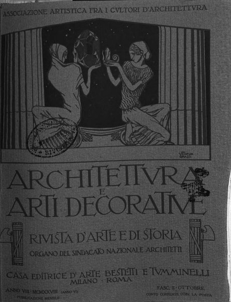 Architettura e arti decorative rivista d'arte e di storia