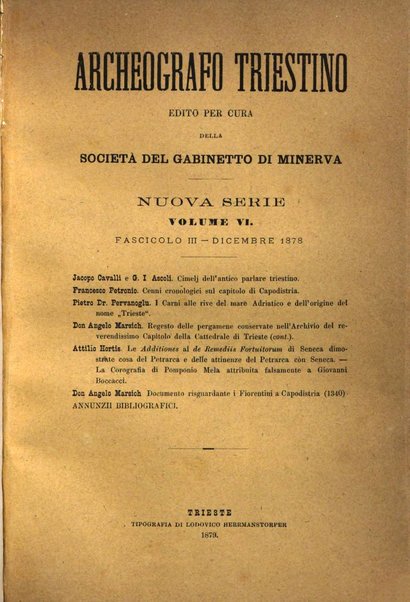 L'Archeografo triestino raccolta di opuscoli e notizie per Trieste e per l'Istria