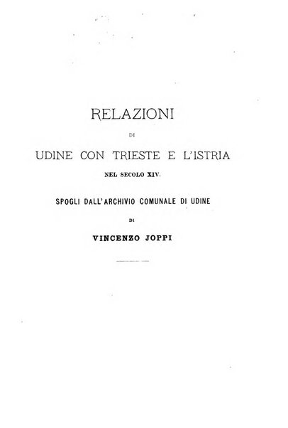 L'Archeografo triestino raccolta di opuscoli e notizie per Trieste e per l'Istria