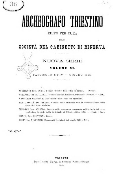 L'Archeografo triestino raccolta di opuscoli e notizie per Trieste e per l'Istria