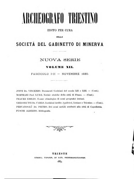 L'Archeografo triestino raccolta di opuscoli e notizie per Trieste e per l'Istria