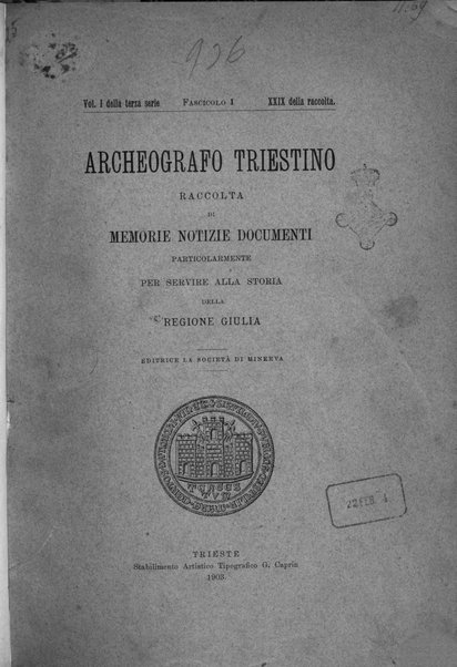 L'Archeografo triestino raccolta di opuscoli e notizie per Trieste e per l'Istria