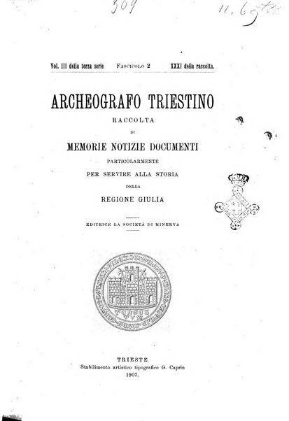 L'Archeografo triestino raccolta di opuscoli e notizie per Trieste e per l'Istria