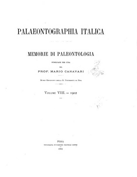 Palaeontographia Italica raccolta di monografie paleontologiche fondata da Mario Canavari nell'anno 1895