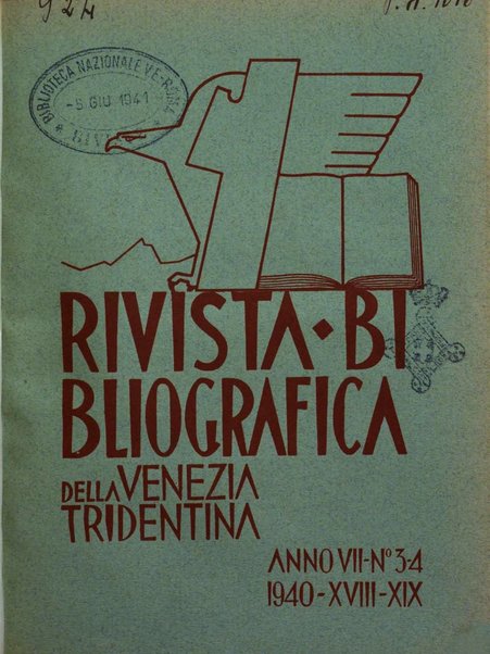 Bollettino bibliografico trimestrale della Venezia Tridentina