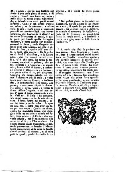 Gazzetta veneta che contiene tutto quello, ch'è da vendere, da comperare, da darsi a fitto, le cose ricercate, le perdute, le trovate, in Venezia, o fuori di Venezia, il prezzo delle merci, il valore de' cambj, ed altre notizie, parte dilettevoli, e parte utili al Pubblico