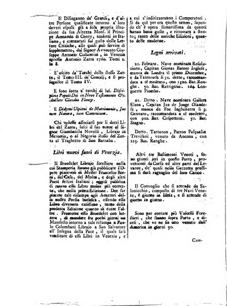 Gazzetta veneta che contiene tutto quello, ch'è da vendere, da comperare, da darsi a fitto, le cose ricercate, le perdute, le trovate, in Venezia, o fuori di Venezia, il prezzo delle merci, il valore de' cambj, ed altre notizie, parte dilettevoli, e parte utili al Pubblico