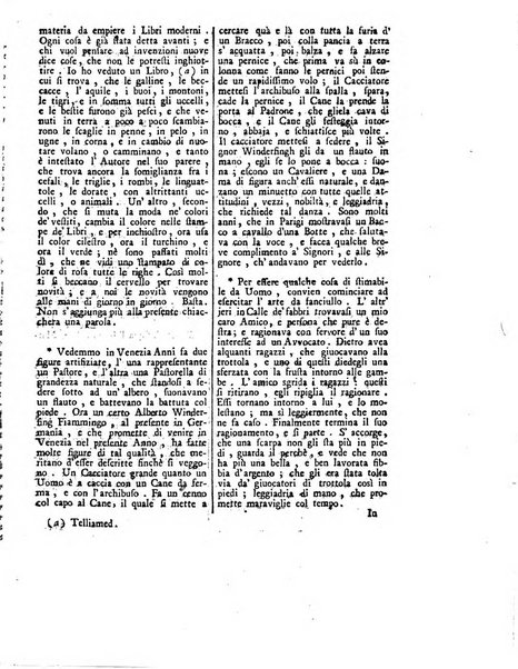 Gazzetta veneta che contiene tutto quello, ch'è da vendere, da comperare, da darsi a fitto, le cose ricercate, le perdute, le trovate, in Venezia, o fuori di Venezia, il prezzo delle merci, il valore de' cambj, ed altre notizie, parte dilettevoli, e parte utili al Pubblico