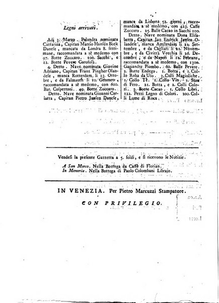 Gazzetta veneta che contiene tutto quello, ch'è da vendere, da comperare, da darsi a fitto, le cose ricercate, le perdute, le trovate, in Venezia, o fuori di Venezia, il prezzo delle merci, il valore de' cambj, ed altre notizie, parte dilettevoli, e parte utili al Pubblico