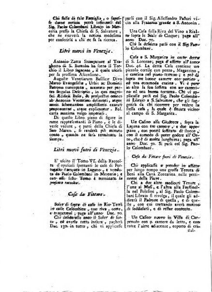 Gazzetta veneta che contiene tutto quello, ch'è da vendere, da comperare, da darsi a fitto, le cose ricercate, le perdute, le trovate, in Venezia, o fuori di Venezia, il prezzo delle merci, il valore de' cambj, ed altre notizie, parte dilettevoli, e parte utili al Pubblico